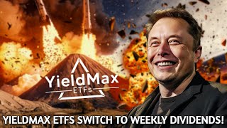 YieldMax ETFs Switch To WEEKLY Dividends [upl. by Nnylahs]