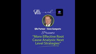 Intellect Webinar with Steve More Effective Root Cause Analysis [upl. by Bouldon]