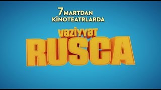 VÉ™ziyyÉ™t Rusca  Trailer [upl. by Neilla]