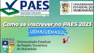 Como se inscrever no PAES 2023 UEMAUEMASUL [upl. by Akcemat]