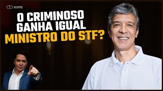 O CRIMINOSO GANHA IGUAL MINISTRO DO STF [upl. by Runstadler]