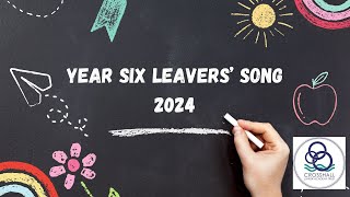 CJS Year Six Leavers Song 2024 [upl. by Notlad]