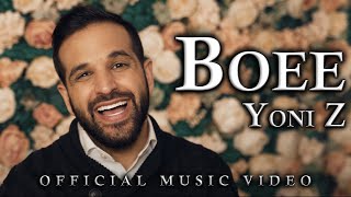 YONI Z  Boee Official Music Video בואי  Z יוני [upl. by Sarad]