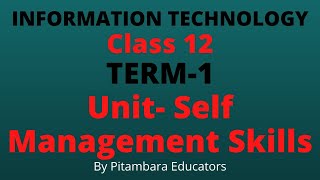 SELF MANAGEMENT SKILLSEMPLOYABILITY SKILLSINFORMATION TECHNOLOGYClass 12 IT 802Term1CBSE [upl. by Short]