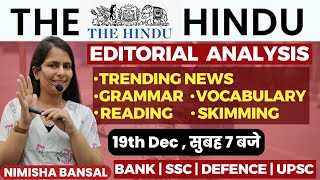 The Hindu Editorial Analysis 19th December2023 Vocab Grammar Reading Skimming  Nimisha Bansal [upl. by Amapuna]