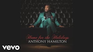 Anthony Hamilton  What Do The Lonely Do At Christmas Official Audio [upl. by Sandi]