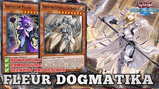 DOGMATIKA FLEUR TOP TIER DECK How to PlayCombo guideDecklist ReplaysIN YUGIOH DUEL LINKS [upl. by Calida]