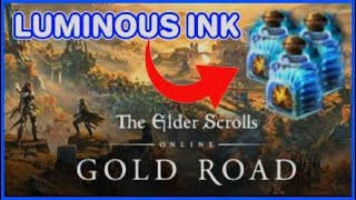 Eso  The Best Luminous Ink Farm  Make Millions of Gold [upl. by Lah946]