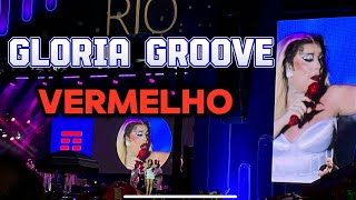 Ao Vivo Glória Groove  Vermelho Copacabana gloriagroove [upl. by Eilrahs]