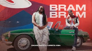 Danni Gato x Loreta KBA  Bram Bram Official Video [upl. by Hilaire739]