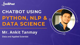 Chatbot using Python NLP and Data Science  Build Your Own Chatbot  Intellipaat [upl. by Kobe]