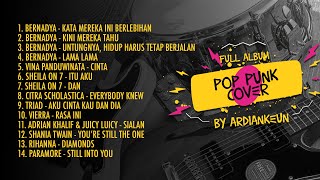 Full Album Pop Punk Cover by Ardiankeun 1 [upl. by Etteneg]