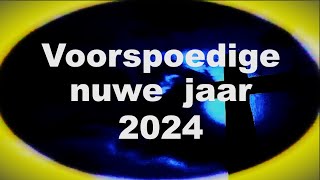 Voorspoedige nuwe jaar 2024 [upl. by Machutte]