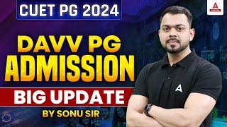 CUET PG Latest Update  DAVV PG Admission 2024  CUET PG Counselling Update [upl. by Peppard]