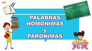 Palabras Homónimas Homófonas  Homógrafas Y Parónimas [upl. by Gomez]