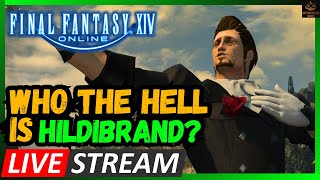 Apparently Hildibrand is Super Important Final Fantasy 14 Livestream [upl. by Kassel]