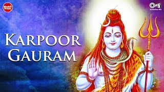 Karpoor Gauram Karunavtaram with Lyrics  कर्पूर गौरम  Shiv Mantra  Mahadev Songs  Shiv Songs [upl. by Uttica]