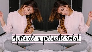 APRENDE A PEINARTE SOLA TRENZAS BÁSICAS QUE DEBERÍAS SABER [upl. by Odericus]