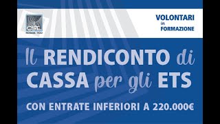 Il rendiconto per cassa per gli ETS con entrate inferiori a € 220 000 [upl. by Acey693]