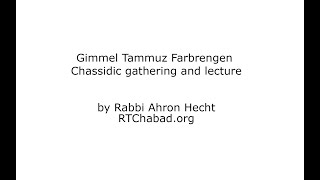 Gimmel Tammuz Farbrengen with Rabbi Ahron Hecht [upl. by Nauqaj]