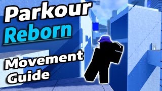 Movement Tutorial  Parkour Reborn [upl. by Nagad254]