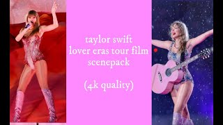 taylor swift lover eras tour film scenepack 4K quality [upl. by Nnaesor]