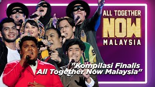 BARISAN FINALIS ATN YANG BAKAL BERENTAP DI FINAL  ALL TOGETHER NOW MALAYSIA [upl. by Elyod]