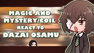 MaMCoil React to Dazai Osamu  Part 12 [upl. by Aihsenad284]