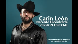 Carin León  Necesito Encontrarte Versión Especial Piano EZKEYS 2  UVR [upl. by Yrtsed]