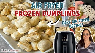 Air Fryer Frozen Dumplings [upl. by Assirehc]