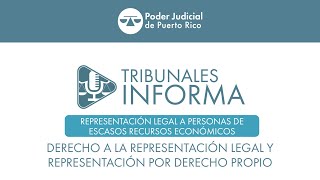 Tribunales Informa Representación legal a personas de escasos recursos económicos [upl. by Oirifrop]