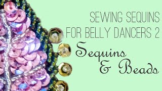 How to Sew Sequins 2 Sequins and Beads [upl. by Yelena]