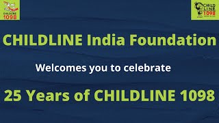 25 Years of CHILDLINE 1098 [upl. by Kremer]