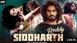 Siddharth Reddy  Hindi Dubbed Full Movie  Action Romantic Movie  Kartikeya Gummakonda Payal R [upl. by Lemhaj]