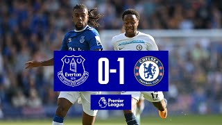 EVERTON 01 CHELSEA  Premier League highlights [upl. by Llecrup]