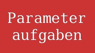 Parameteraufgaben Übung  Mathematik  Funktionen und Analysis [upl. by Eveam823]