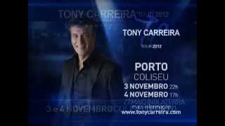 Tony Carreira Coliseu do Porto 3 e 4 de Novembro 2012 [upl. by Jemmie]