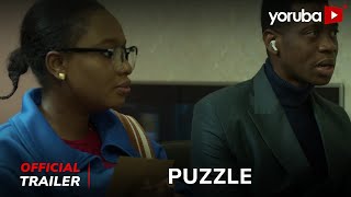 Puzzle Yoruba Movie 2023  Official Trailer  Now Showing On Yorubaplus [upl. by Sinegold]