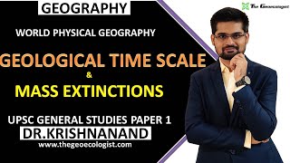 Geological Time Scale and Mass Extinctions  Dr Krishnanand [upl. by Spenser]