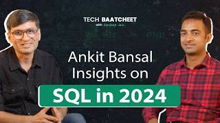 Career Roadmap in SQL in 2024 with Namaste SQL Founder ankitbansal6  Tech Baat Cheet [upl. by Alcine]