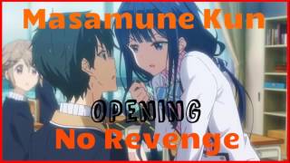 Masamune Kun No Revenge Opening [upl. by Bean272]