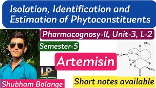 Artemisinin  Isolation Identification amp Estimation l L2 unit3 l pharmacognosy l b pharm 5th sem [upl. by Maribel]