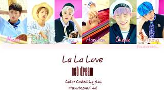 NCT Dream – La La Love  Indo sub [upl. by Aseneg931]