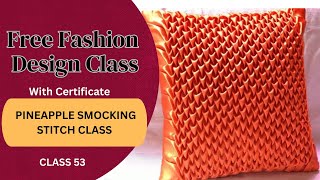 Fashion Design Class With Certificate  PINEAPPLE SMOCKING STITCH Class 53 [upl. by Scheld]