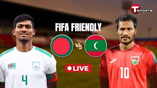 LIVE  🇧🇩 BANGLADESH vs MALDIVES 🇲🇻  FIFA TIER 1 INTERNATIONAL FRIENDLY  T Sports Football [upl. by Aiam]