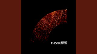 Phonation [upl. by Gleeson]