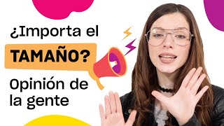 ¿El tamaño importa 🍆  ¿Qué opina la gente [upl. by Enawtna]