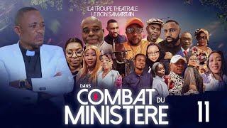 COMBAT DU MINISTERE AVEC PASTEUR DE LA FOI EP 11 [upl. by Harhay359]