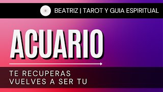 ♒ ACUARIO HOY ♒  TE RECUPERAS VUELVES A SER TU  HOROSCOPO ACUARIO ENERO 2024 [upl. by Neelram]