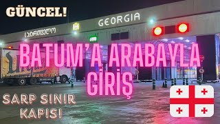 Batuma Arabayla Nasıl GidilirDetaylı Anlatım En Güncel Bilgiler Arabayla Gürcistana Gitmek [upl. by Nyrhtakyram630]